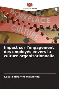 bokomslag Impact sur l'engagement des employs envers la culture organisationnelle