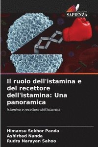 bokomslag Il ruolo dell'istamina e del recettore dell'istamina