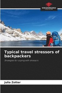 bokomslag Typical travel stressors of backpackers