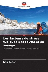 bokomslag Les facteurs de stress typiques des routards en voyage
