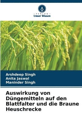 Auswirkung von Dungemitteln auf den Blattfalter und die Braune Heuschrecke 1