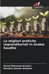 bokomslag Le migliori pratiche imprenditoriali in Arabia Saudita
