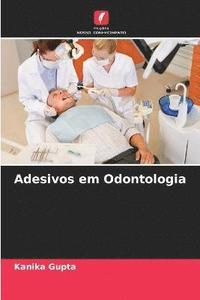 bokomslag Adesivos em Odontologia