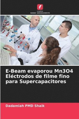 E-Beam evaporou Mn3O4 Electrodos de filme fino para Supercapacitores 1