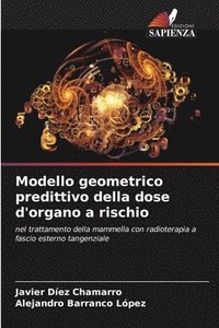 bokomslag Modello geometrico predittivo della dose d'organo a rischio