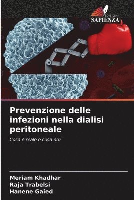Prevenzione delle infezioni nella dialisi peritoneale 1