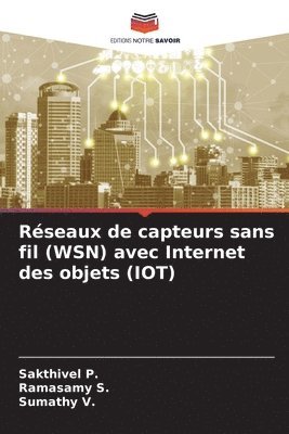 Reseaux de capteurs sans fil (WSN) avec Internet des objets (IOT) 1