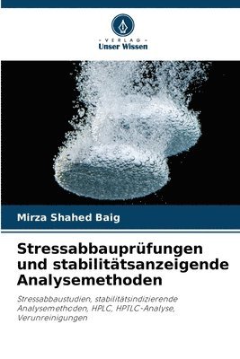 bokomslag Stressabbauprfungen und stabilittsanzeigende Analysemethoden