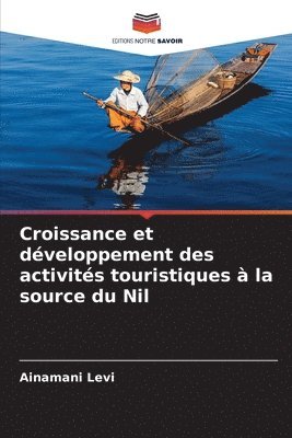 Croissance et dveloppement des activits touristiques  la source du Nil 1