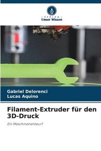 bokomslag Filament-Extruder fr den 3D-Druck