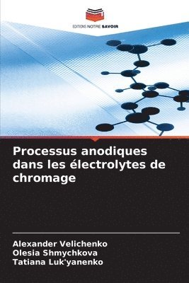 bokomslag Processus anodiques dans les lectrolytes de chromage