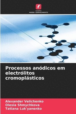 bokomslag Processos andicos em electrlitos cromoplsticos