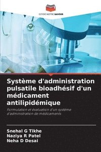 bokomslag Systme d'administration pulsatile bioadhsif d'un mdicament antilipidmique