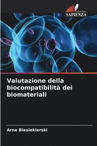 bokomslag Valutazione della biocompatibilit dei biomateriali