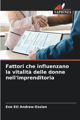 bokomslag Fattori che influenzano la vitalit delle donne nell'imprenditoria