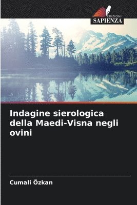 Indagine sierologica della Maedi-Visna negli ovini 1