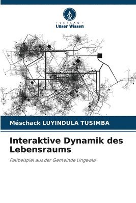 bokomslag Interaktive Dynamik des Lebensraums