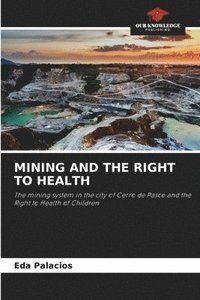 bokomslag Mining and the Right to Health