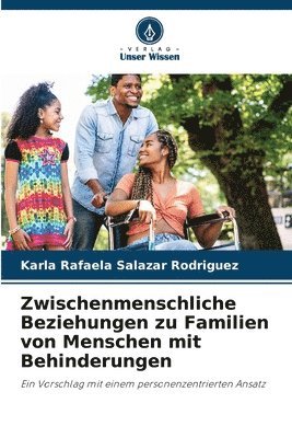 bokomslag Zwischenmenschliche Beziehungen zu Familien von Menschen mit Behinderungen