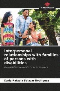 bokomslag Interpersonal relationships with families of persons with disabilities