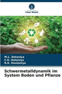 bokomslag Schwermetalldynamik im System Boden und Pflanze