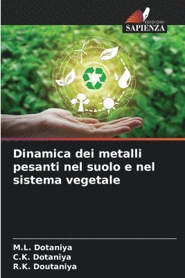 Dinamica dei metalli pesanti nel suolo e nel sistema vegetale 1