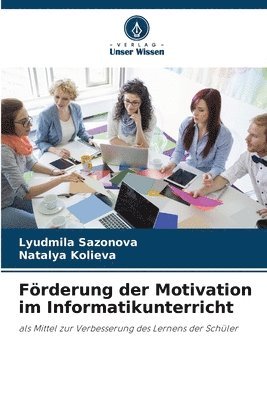 Frderung der Motivation im Informatikunterricht 1