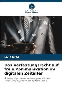 bokomslag Das Verfassungsrecht auf freie Kommunikation im digitalen Zeitalter