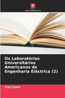 Os Laboratrios Universitrios Americanos de Engenharia Elctrica (2) 1