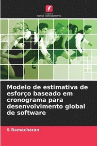 bokomslag Modelo de estimativa de esforo baseado em cronograma para desenvolvimento global de software