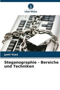 bokomslag Steganographie - Bereiche und Techniken