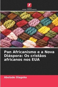 bokomslag Pan Africanismo e a Nova Dispora