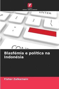 bokomslag Blasfmia e poltica na Indonsia