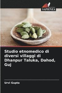 bokomslag Studio etnomedico di diversi villaggi di Dhanpur Taluka, Dahod, Guj