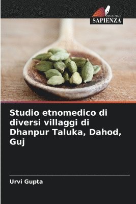 Studio etnomedico di diversi villaggi di Dhanpur Taluka, Dahod, Guj 1