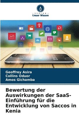 bokomslag Bewertung der Auswirkungen der SaaS-Einführung für die Entwicklung von Saccos in Kenia