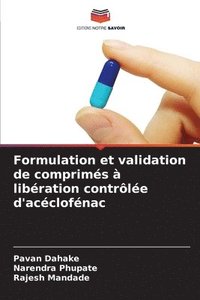 bokomslag Formulation et validation de comprims  libration contrle d'acclofnac