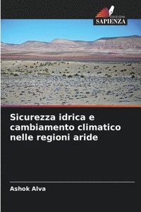 bokomslag Sicurezza idrica e cambiamento climatico nelle regioni aride