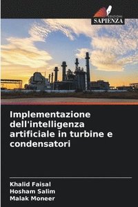 bokomslag Implementazione dell'intelligenza artificiale in turbine e condensatori