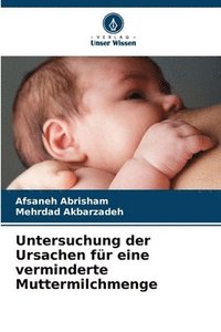 bokomslag Untersuchung der Ursachen fr eine verminderte Muttermilchmenge