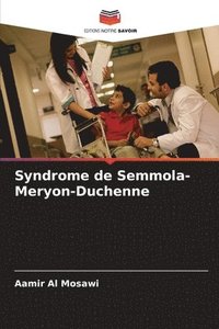 bokomslag Syndrome de Semmola-Meryon-Duchenne