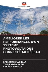 bokomslag Amliorer Les Performances d'Un Systme Photovoltaque Connect Au Rseau