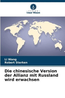 Li Wang, Robert Sterken - chinesische Version der Allianz mit Russland wird erwachsen, Häftad