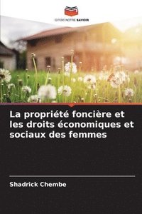 bokomslag La proprit foncire et les droits conomiques et sociaux des femmes