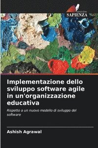 bokomslag Implementazione dello sviluppo software agile in un'organizzazione educativa