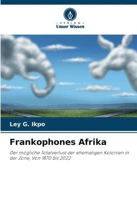 Frankophones Afrika 1