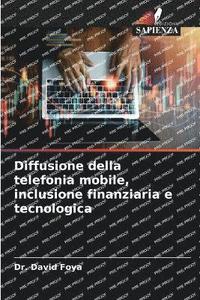 bokomslag Diffusione della telefonia mobile, inclusione finanziaria e tecnologica