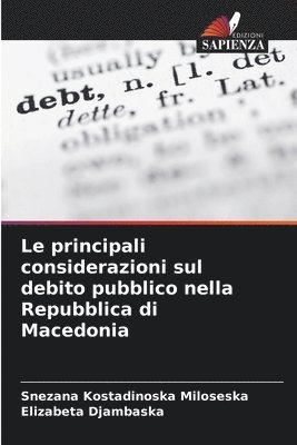 Le principali considerazioni sul debito pubblico nella Repubblica di Macedonia 1