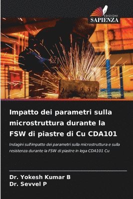 Impatto dei parametri sulla microstruttura durante la FSW di piastre di Cu CDA101 1