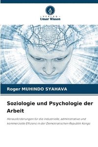 bokomslag Soziologie und Psychologie der Arbeit